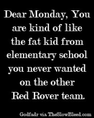Dear Monday Quote #29